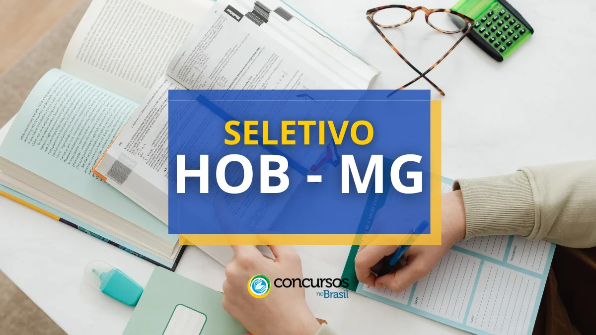 HOB MG remuneração até R$ 13,2 milénio em hodierno sistema seletivo