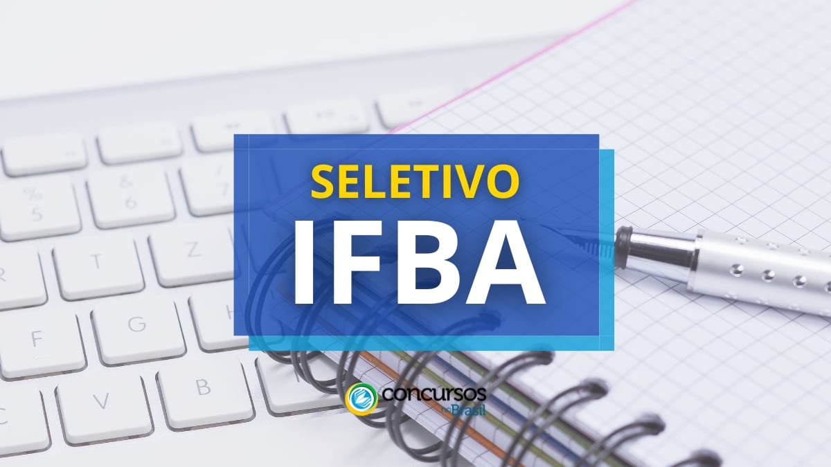 IFBA publica processo seletivo para contratar Estagiários