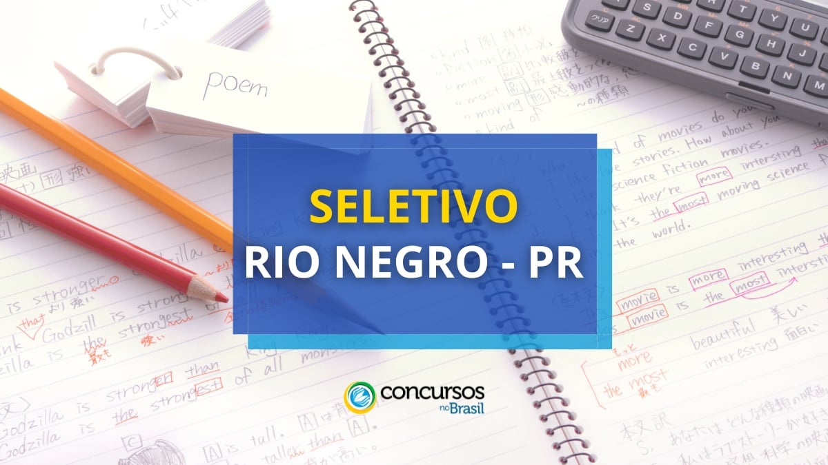 Prefeitura de Rio Negro – PR divulga Edital de novo seletivo