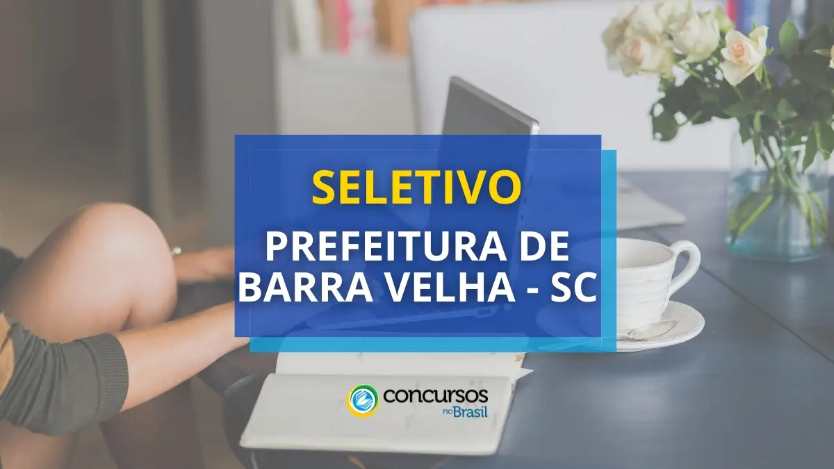 Prefeitura de Barra Velha – SC abre oportunidades de estágio
