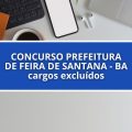 Concurso Prefeitura de Feira de Santana – BA é retificado