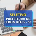 Prefeitura de Lebon Régis – SC oferece vagas em novo Edital