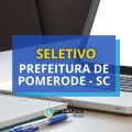 Prefeitura de Pomerode – SC paga até R$ 10,6 mil em seletivo