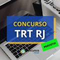 Concurso TRT RJ: edital previsto em 2024; banca em definição