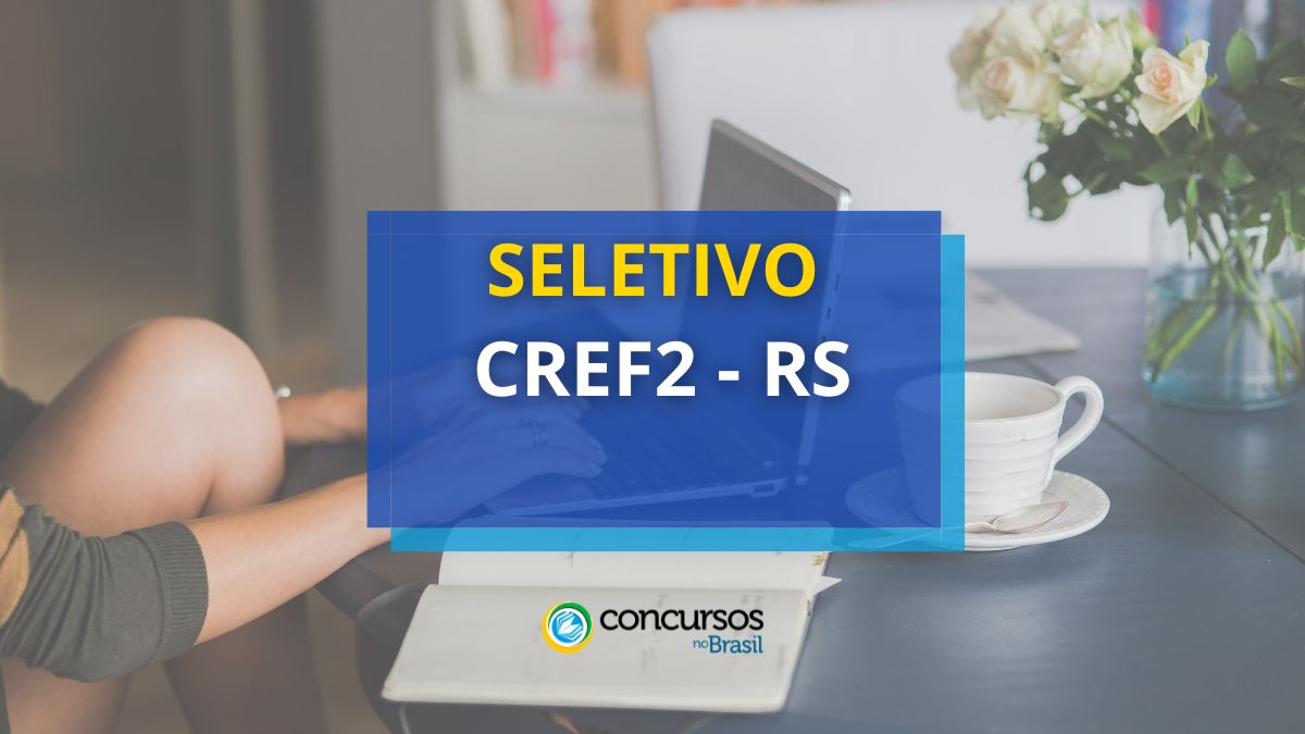 CREF2 – RS abre cartaz de arrumação seletivo simplificado