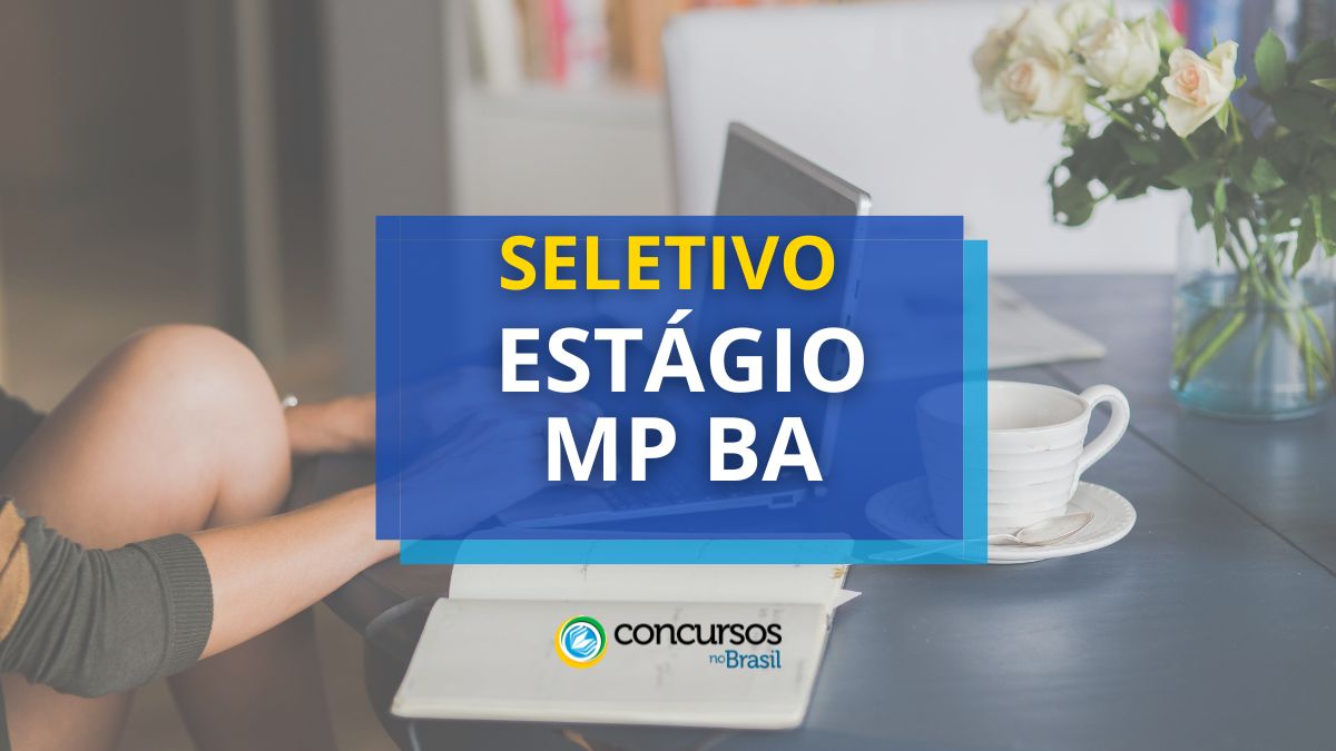 MP BA publica cartaz de método seletivo para estagiários