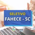 FAHECE – SC lança cinco novos editais na saúde; até 13,9 mil