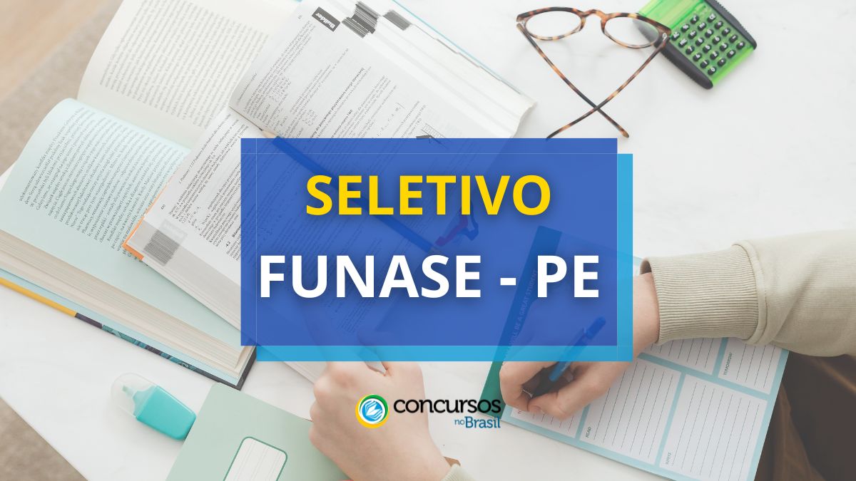 FUNASE – PE divulga mais único papeleta de método seletivo