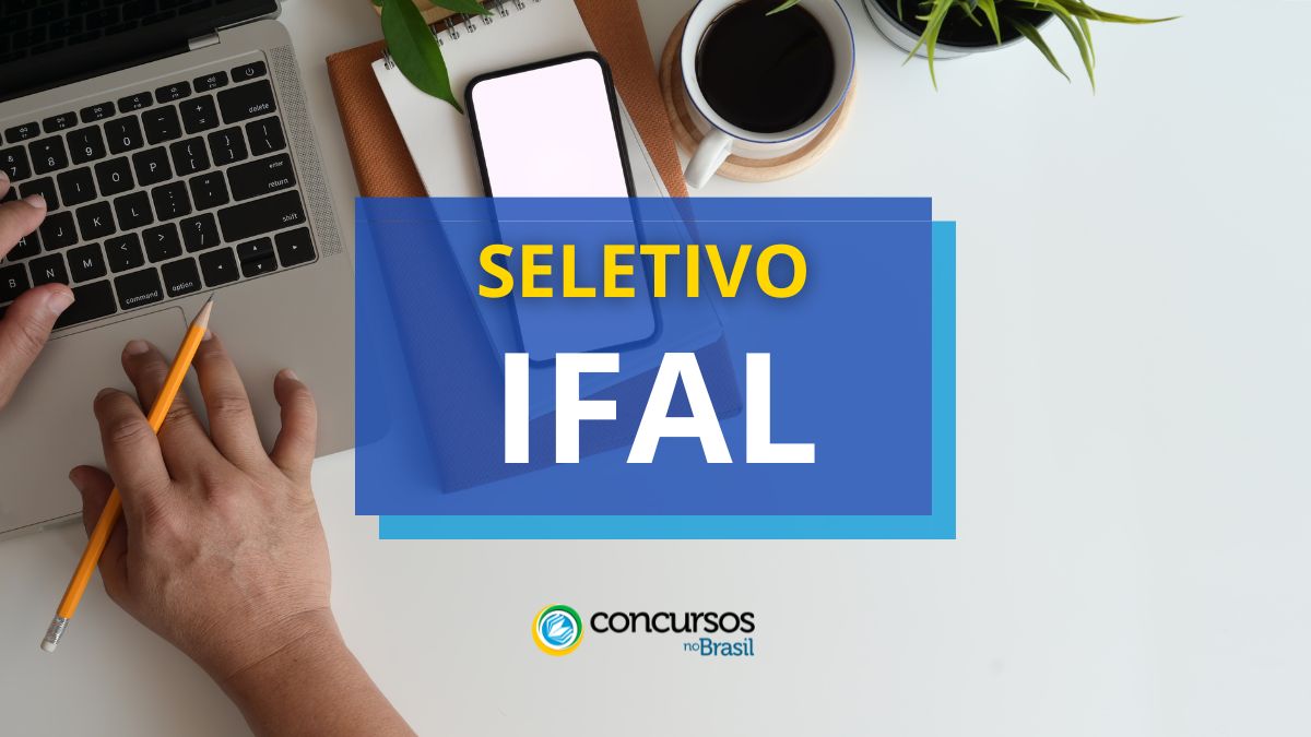 IFAL anuncia cartaz nº 131/2024 de método seletivo