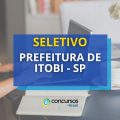 Prefeitura de Itobi – SP abre novo seletivo: até R$ 7,2 mil