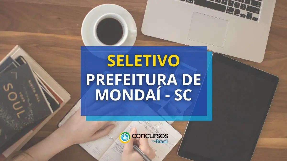 Prefeitura de Mondaí – SC lança seletivo com salário até R$ 4,5 mil