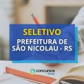 Prefeitura de São Nicolau – RS divulga processo seletivo na saúde