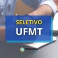 UFMT está com 2 editais de processo seletivo abertos; até R$ 6 mil