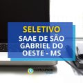 Prefeitura de São Gabriel do Oeste – MS: até R$ 8,8 mil