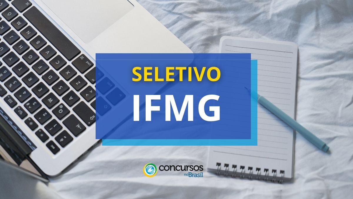 IFMG publica edital de processo seletivo; até R$ 13 mil