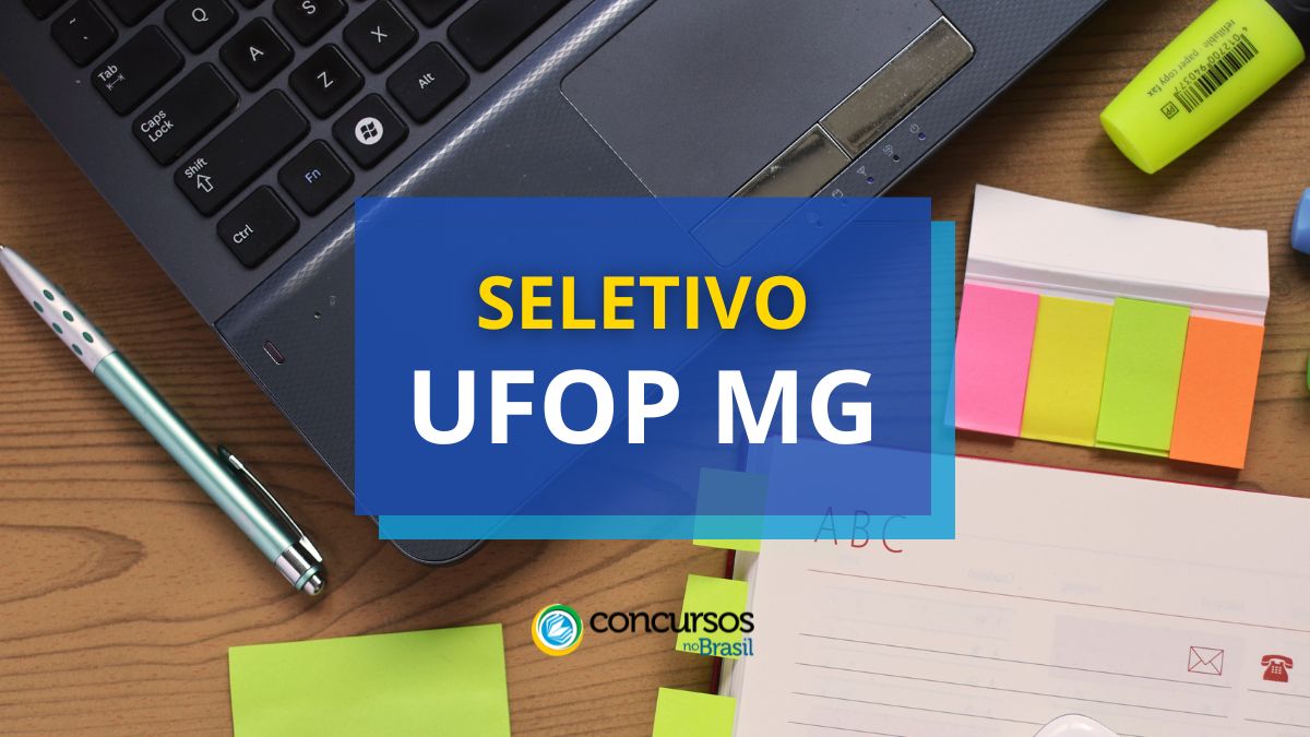 UFOP – MG flecha papeleta de arrumação seletivo; até R$ 4,6 milénio