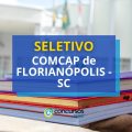 COMCAP de Florianópolis – SC abre 195 vagas em seletivo