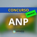 Concurso ANP ofertará 132 vagas, edital previsto