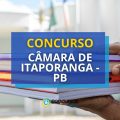 Concurso Câmara de Itaporanga – PB: edital e inscrições