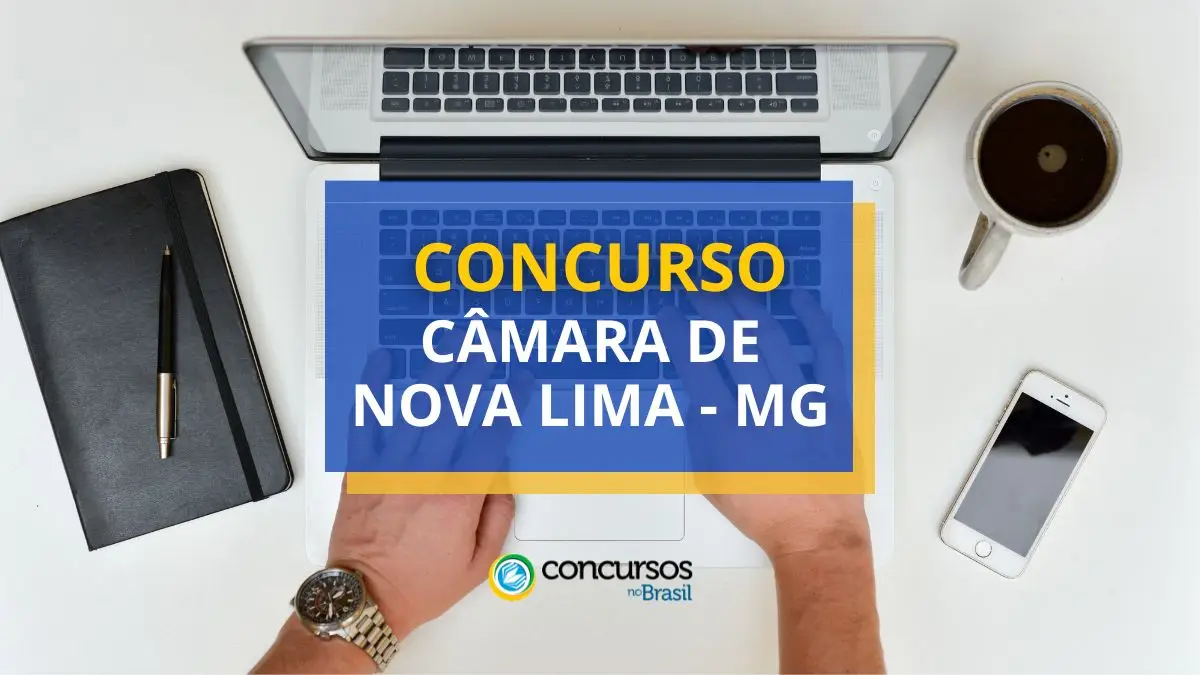 Concurso Câmara de Nova Lima, Câmara de Nova Lima, edital Câmara de Nova Lima, vagas Câmara de Nova Lima.