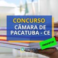 Concurso Câmara de Pacatuba – CE: licitação aberta