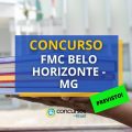 Concurso FMC Belo Horizonte – MG tem comissão formada