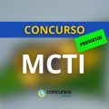 Concurso MCTI: portaria autoriza edital com 55 vagas