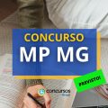 Concurso MP MG terá edital publicado neste sábado (10)