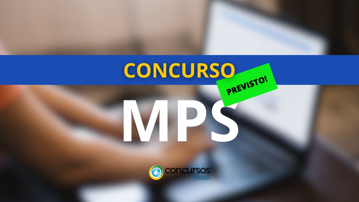 Certame MPS tem moderno papeleta acreditado; 175 vagas