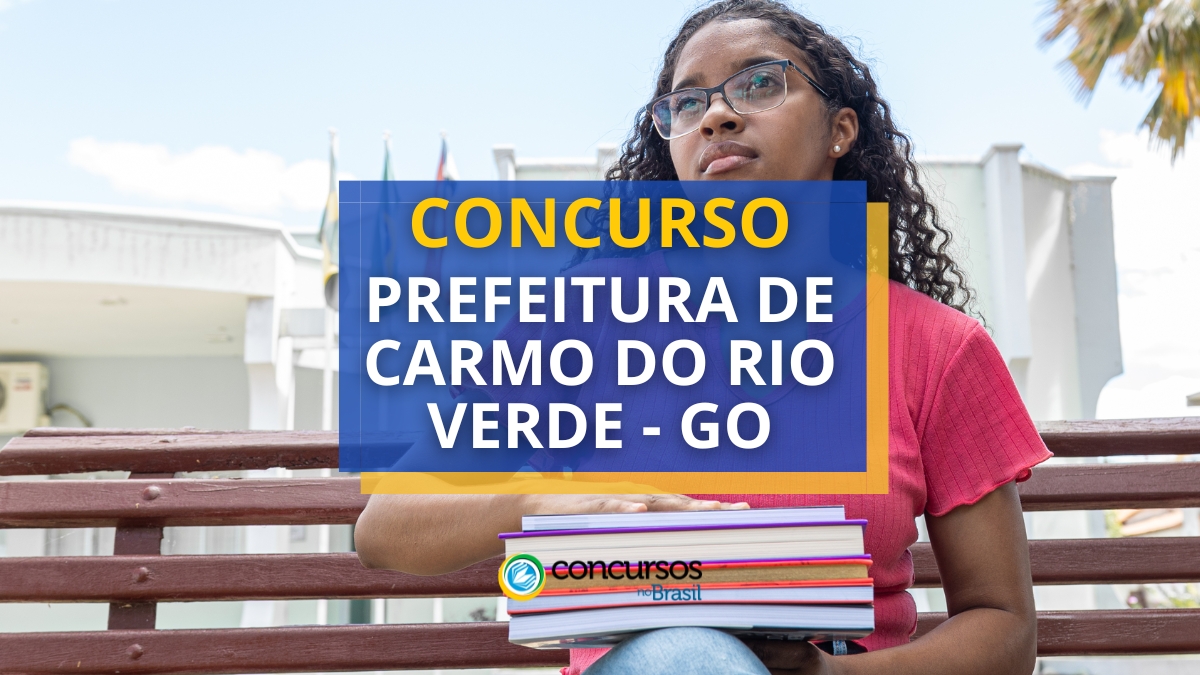 Torneio Prefeitura de Carmo do Rio Verdejante – GO: 590 vagas