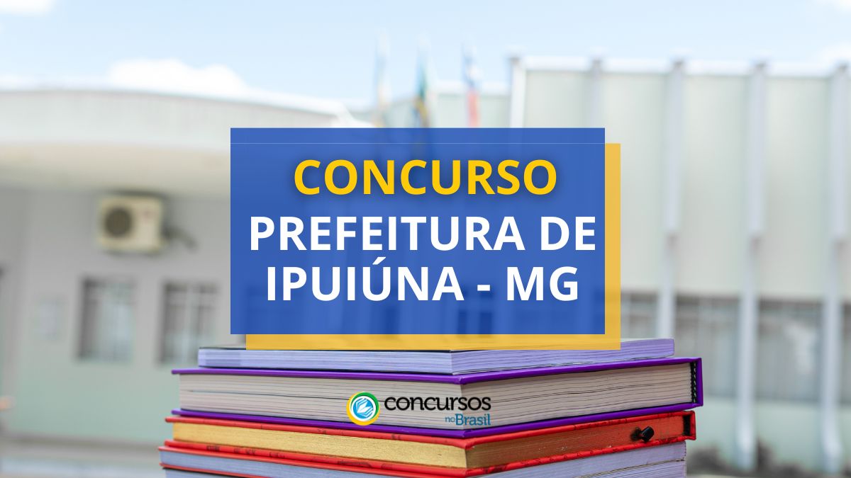 Certame Prefeitura de Ipuiúna – MG: mais de 110 vagas