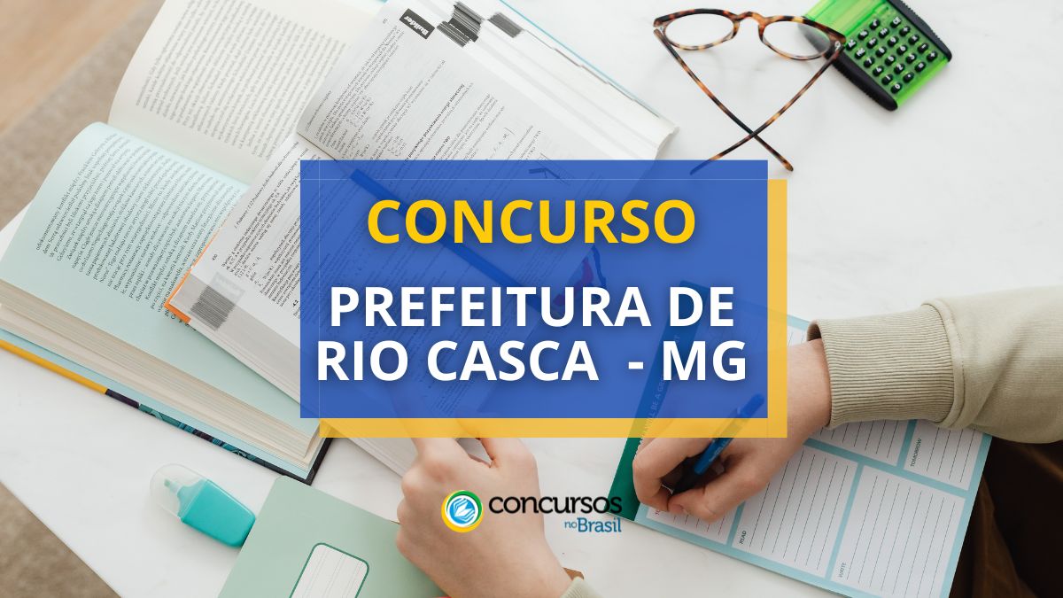 Concurso Prefeitura de Rio Casca, Edital Rio Casca, Concurso Rio Casca