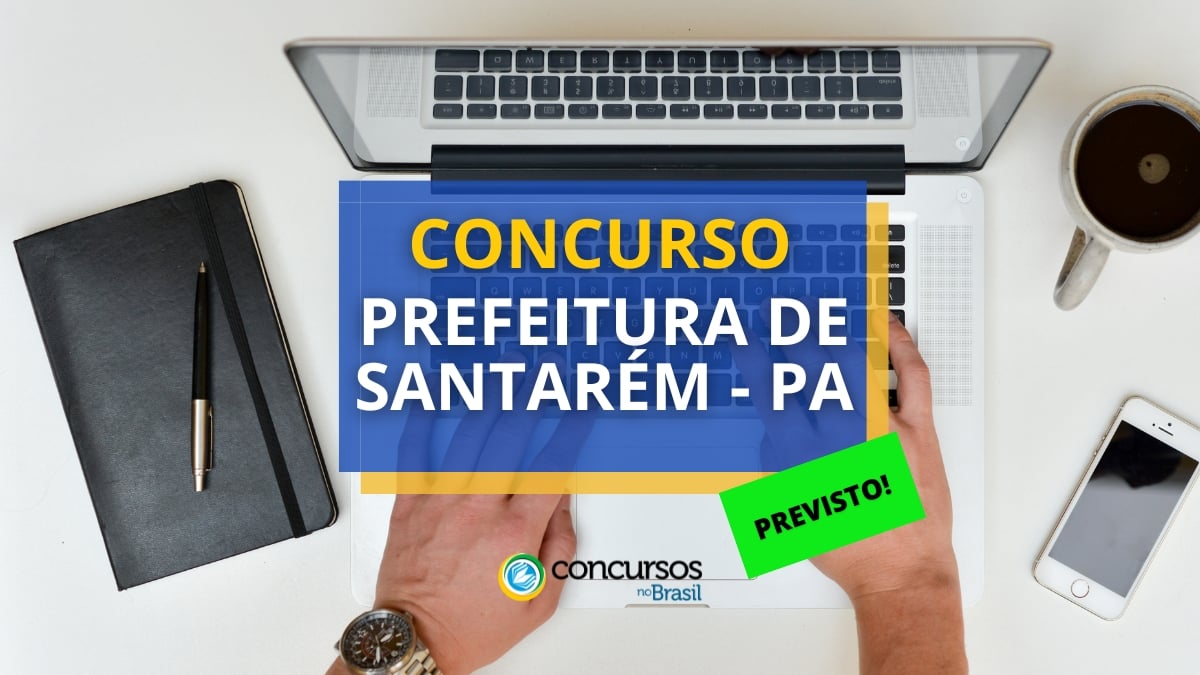 Certame Prefeitura de Santarém – PA tem secretária contratada