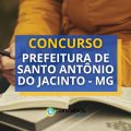 Concurso Prefeitura de Santo Antônio do Jacinto – MG: 85 vagas