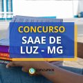 Concurso SAAE de Luz – MG publica edital para efetivos