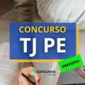 Concurso TJ PE: edital pela FGV; mais de R$ 30 mil/mês