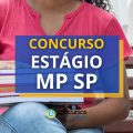 Estágio MP SP: edital de concurso tem bolsa de R$ 2 mil