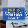 ETEC Dona Escolástica Rosa – SP anuncia novo seletivo