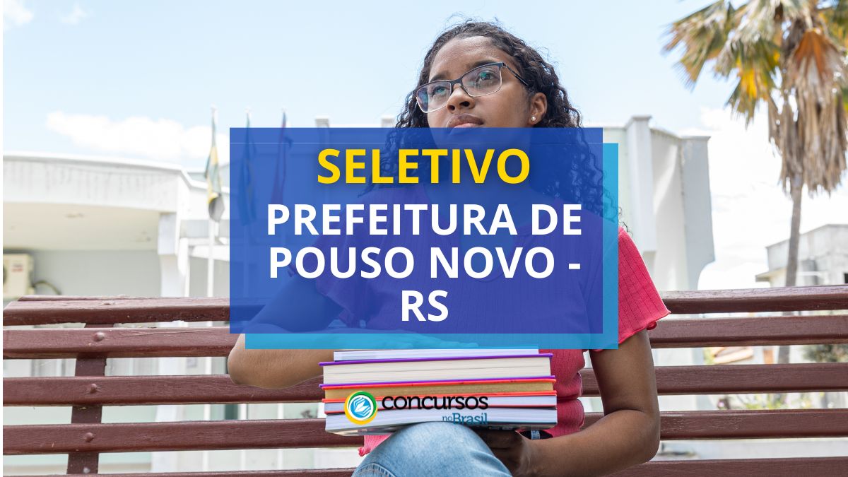 Processo seletivo Prefeitura de Pouso Novo, Prefeitura de Pouso Novo, edital Prefeitura de Pouso Novo, vaga Prefeitura de Pouso Novo.