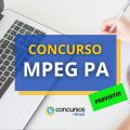 Concurso MPEG foi autorizado e contará com 29 vagas