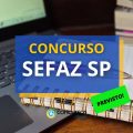 Concurso SEFAZ SP 2025 autorizado para área Contábil