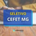 CEFET MG está com edital de processo seletivo aberto