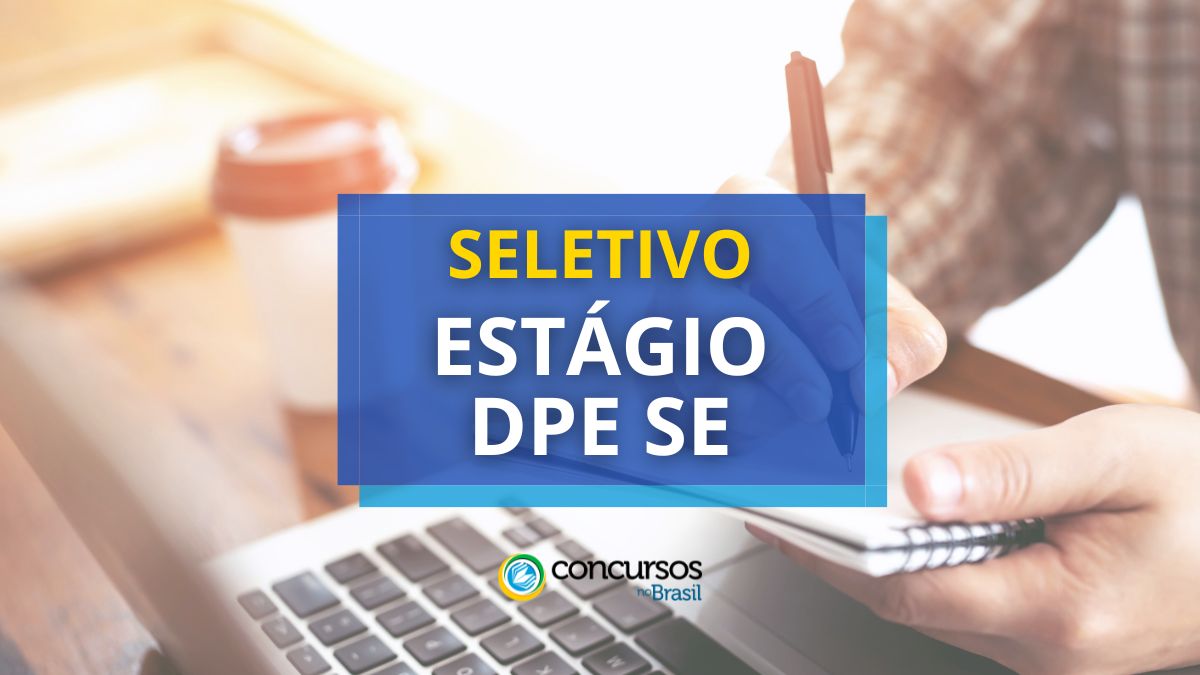 DPE – SE abre seleção para aprendizagem de nível cume