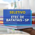 Etec de Batatais – SP tem edital de seletivo divulgado