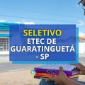 ETEC de Guaratinguetá – SP abre seleção para Auxiliar