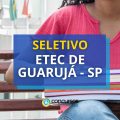 Etec de Guarujá – SP abre 2 editais de processo seletivo