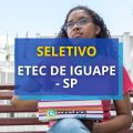 Etec de Iguape – SP divulga seletivo para Professor