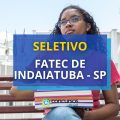 FATEC de Indaiatuba – SP divulga edital para Professor