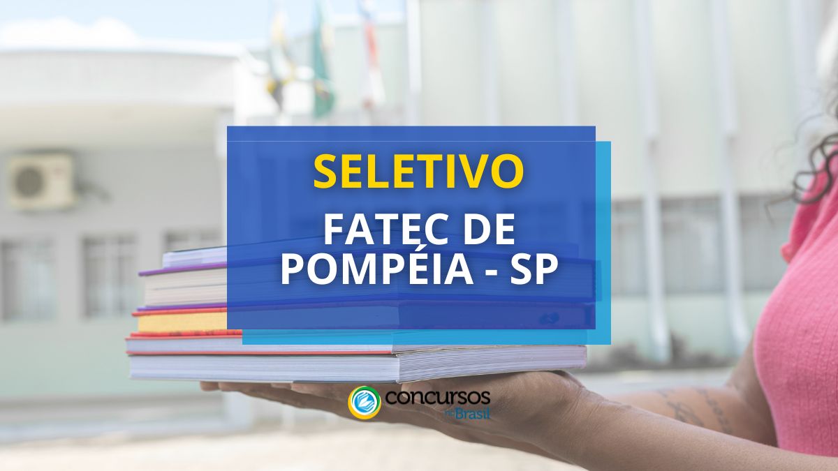 Fatec De Pomp Ia Sp Lan A Edital De Processo Seletivo