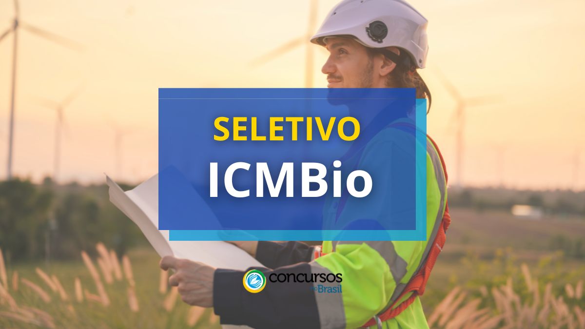 ICMBio abre quatro novos editais de método seletivo